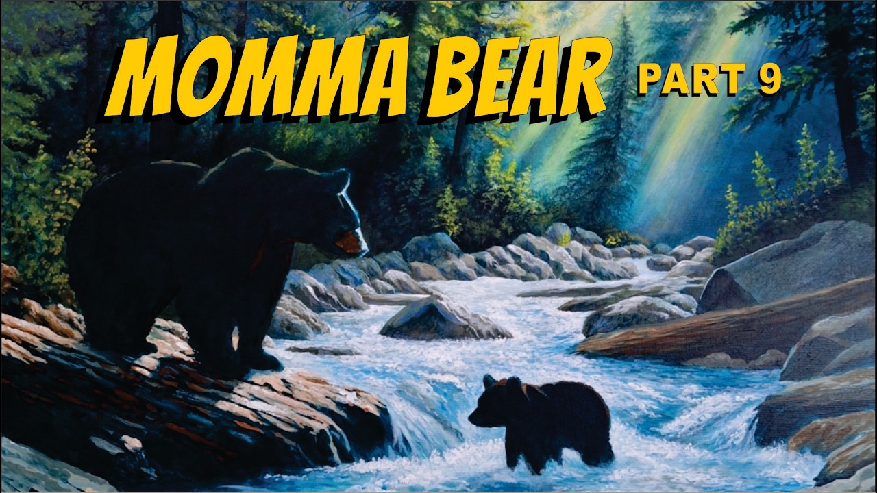 Footsteps in the Soft Earth - Bear & Cub Painting Part 9