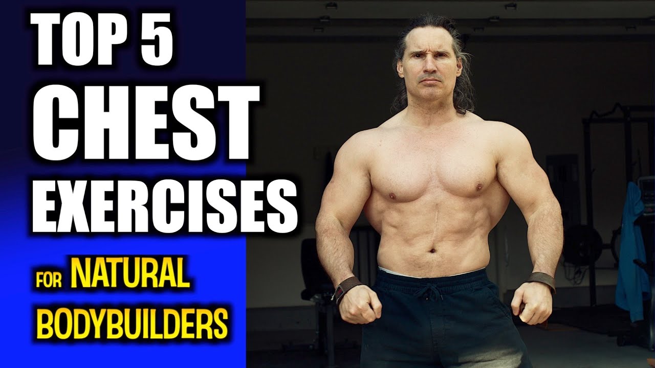 TOP 5 CHEST EXERCISES for NATURAL BODYBUILDERS
