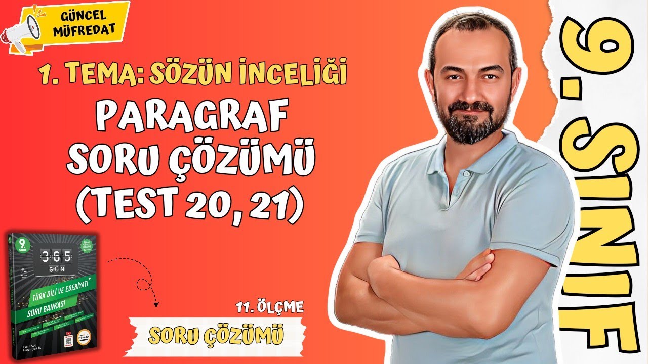 9. SINIF EDEBİYAT / 1. TEMA / PARAGRAF SORU ÇÖZÜMÜ