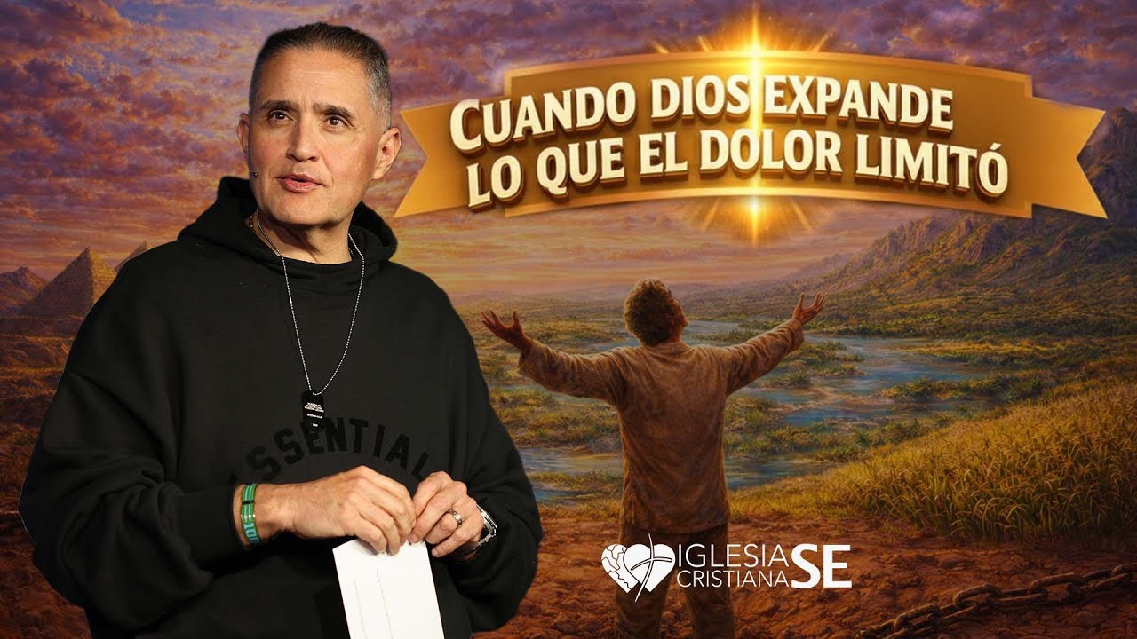 CUANDO DIOS EXPANDE LO QUE EL DOLOR LIMITÓ | Pastor Edwin Guzmán | Iglesia Cristiana SE