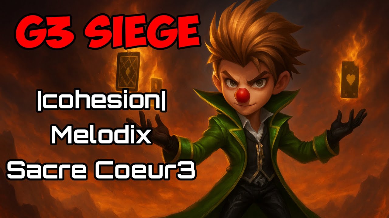 G3 siege |cohesion| vs Melodix vs Sacre Coeur3 | summoners war