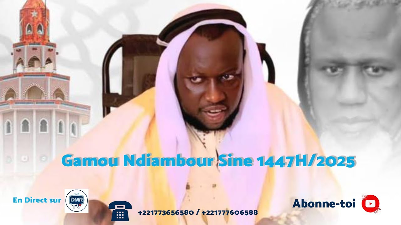 Part 1 Cérémonie Officielle - Gamou Ndiambour Sine 1447H/2025