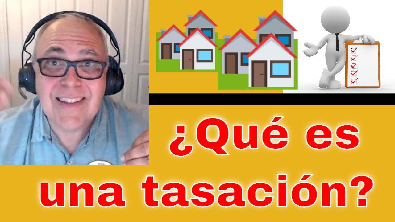 &iquest;Qu&eacute; es una tasaci&oacute;n?