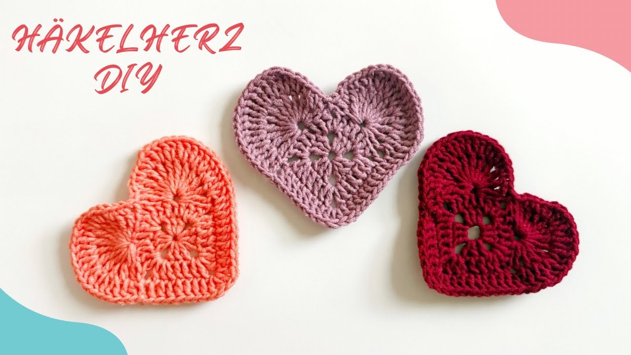 Einfaches H&auml;kelherz DIY/Perfekt als Geschenk oder Deko