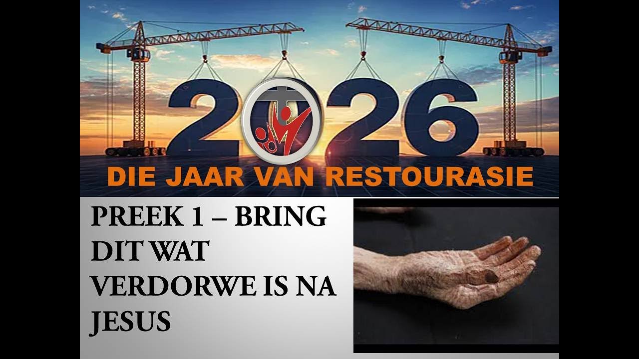 OUJAARSDAGAANDDIENS 2025/2026 -  JAAR VAN RESTORASIE 1