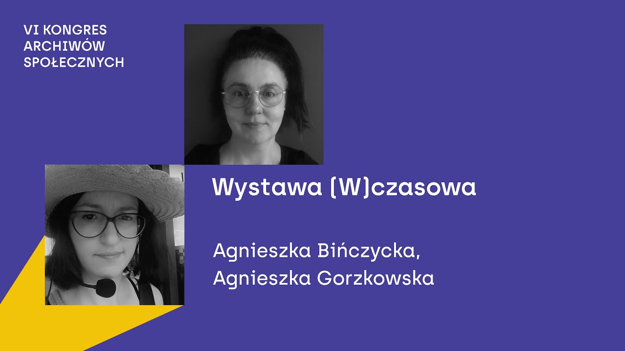 Wystawa (w)czasowa – prezentujące: Agnieszka Płusajska-Otto, Katarzyna Węsierska
