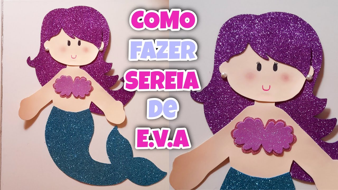 COMO FAZER SEREIA DE EVA?