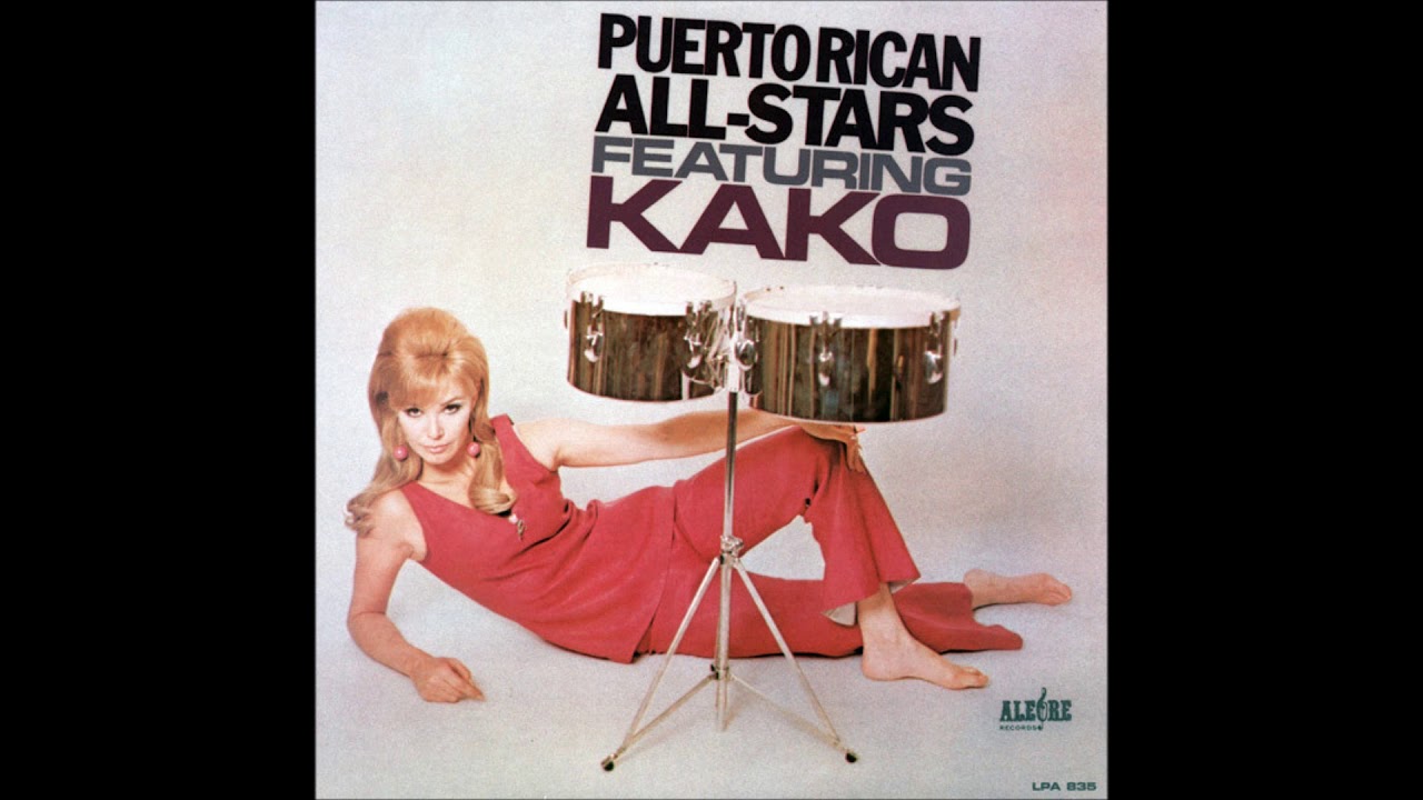THE ALEGRE ALL STARS: Puerto Rican All-Stars Featuring Kako.