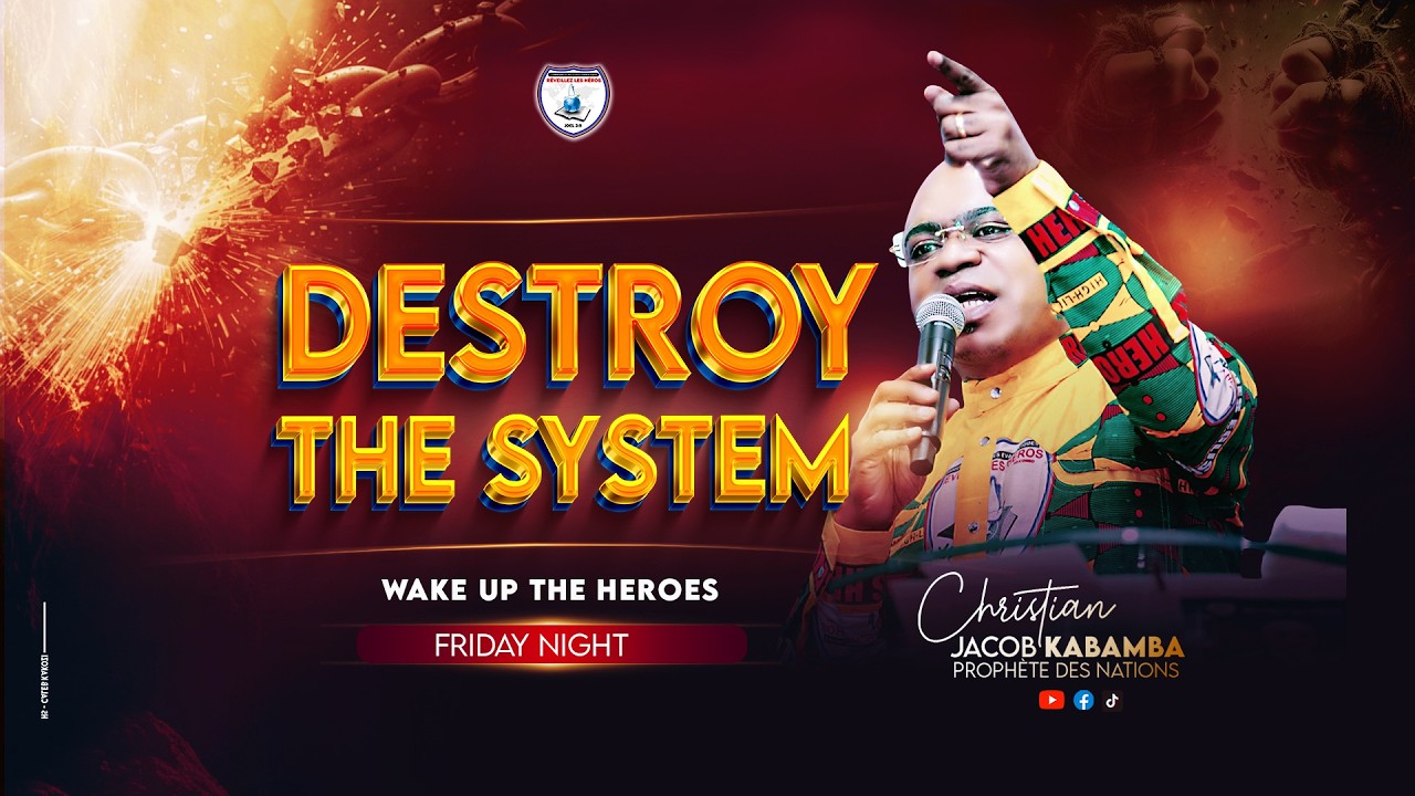 DALLAS :  DESTROY THE SYSTEM  FRIDAY NIGHT/ WAKE UP HEROES / PROPHET CHRISTIAN JACOB KABAMBA
