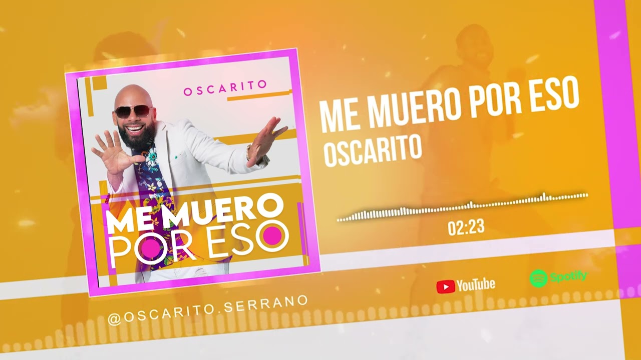 ME MUERO POR ESO - OSCARITO (VISUALIZER)