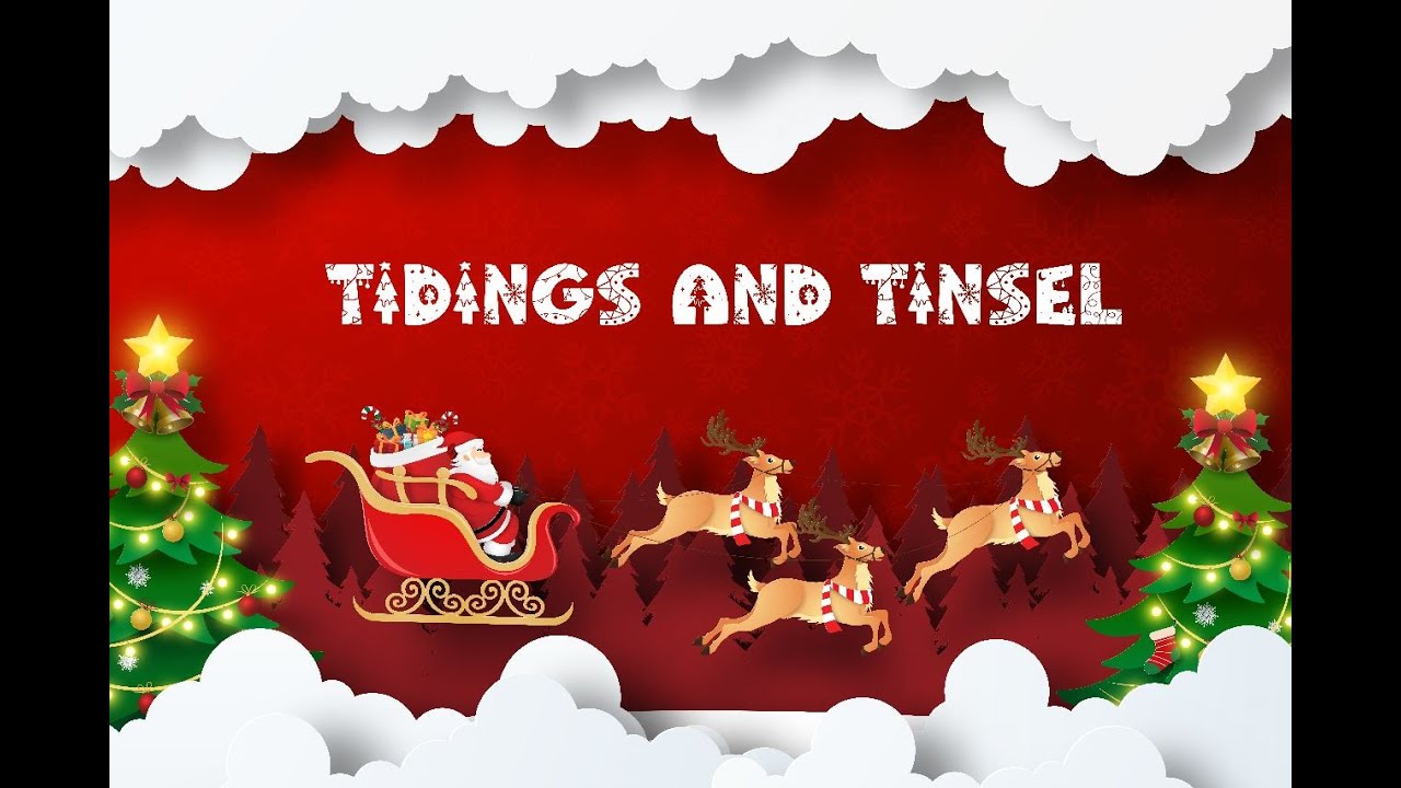TIDINGS & TINSEL - KG Kids Performance   on 22nd Annual Day of The Bethlehem International