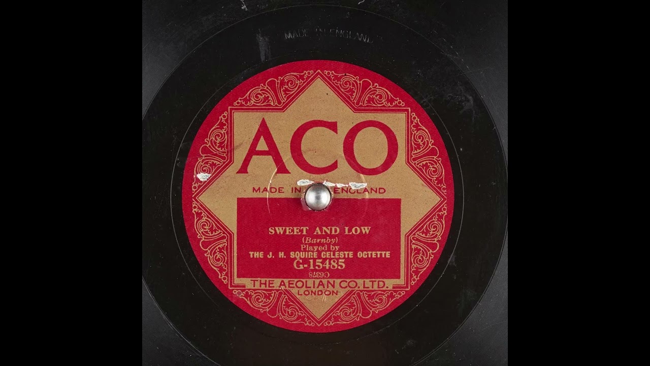 Sweet and Low - The J. H. Squire Celeste Octette