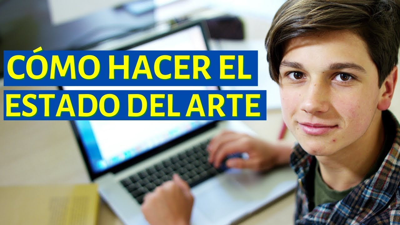 ¿Qué es el ESTADO DEL ARTE de un proyecto, trabajo o tesis y cómo hacerlo? (Ejemplo FÁCIL)👨‍🏫📝