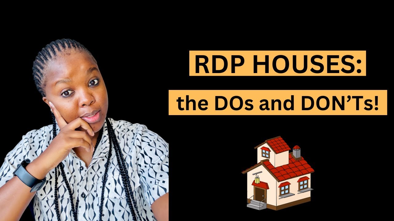The DOs and DON’Ts of RDP Houses. [A legal & historical perspective]