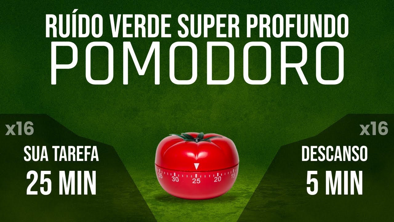 🎯 8h de FOCO EXTREMO com Pomodoro e Ru&iacute;do Verde Profundo!