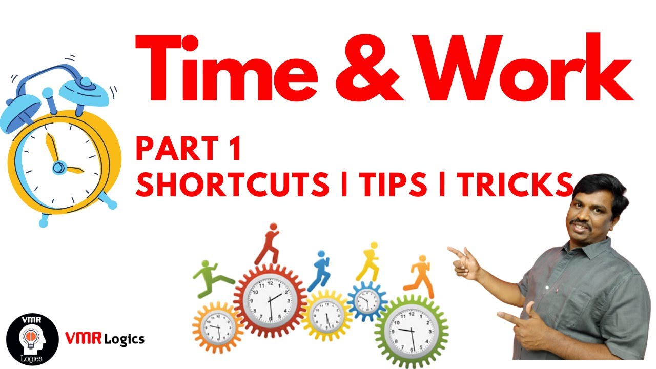 TIME AND WORK -1 | కాలము మరియు పని | TRICKS | SHORTCUTS | VMR LOGICS | SI | PC | SSC | BANK | RRB