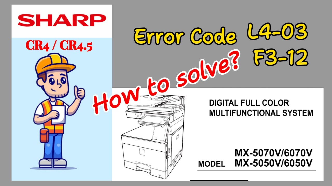 Sharp Error Code L4-03 and F3-12 || How to fix?
