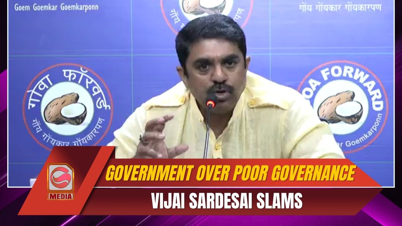 Vijai Sardesai Slams Government Over Poor Governance