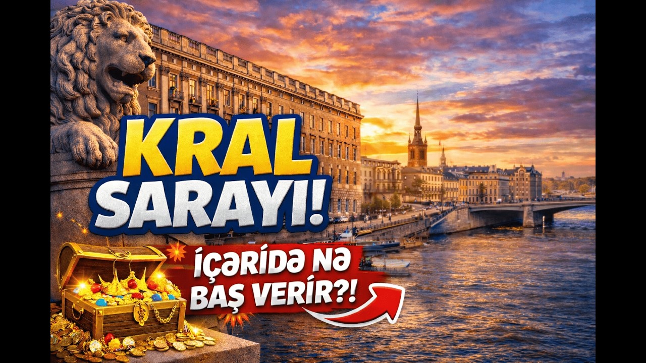 İsveç Kral Sarayına GİRDİM – Stokholmda Hamının Bilmədiyi Həqiqətlər