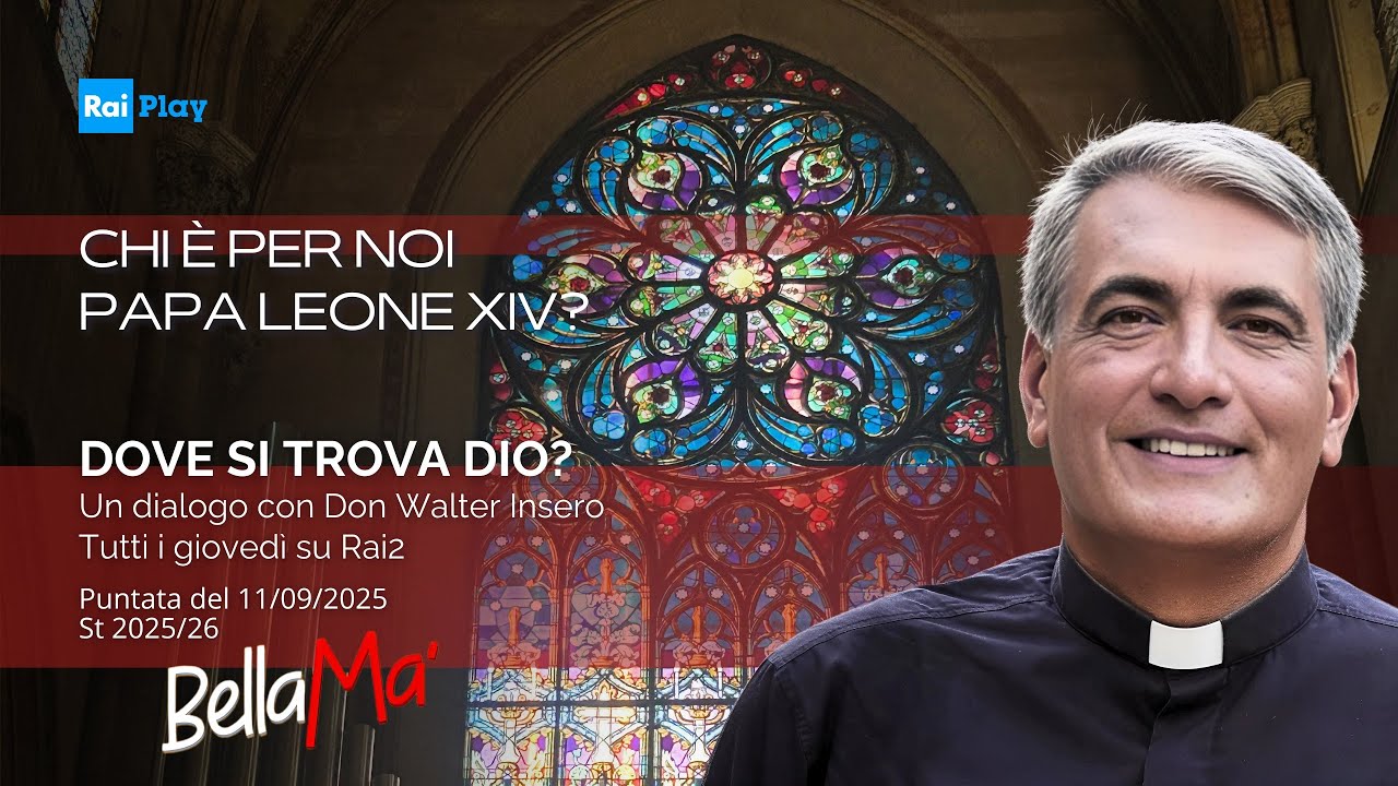 Don Walter Insero: “Chi è per noi papa Leone XIV?” - BellaMa’ 11/09/2025
