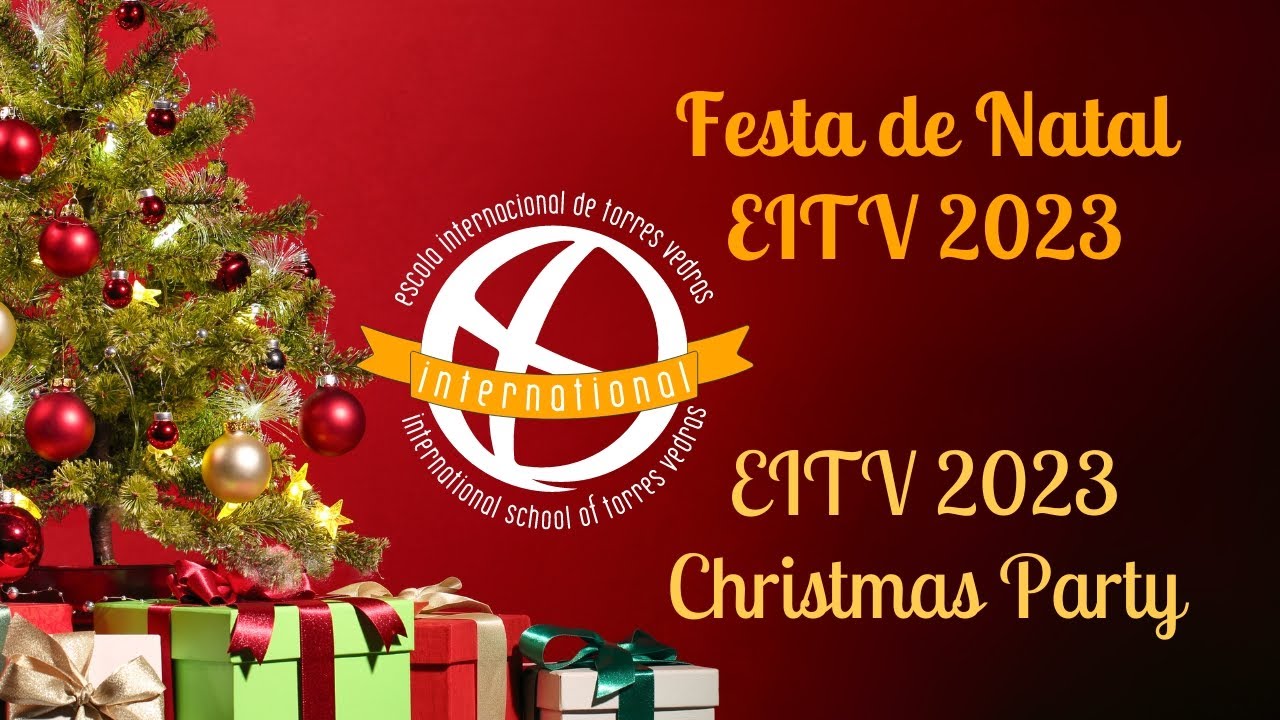 Festa de Natal EITV 2023 | EITV 2023 Christmas Party