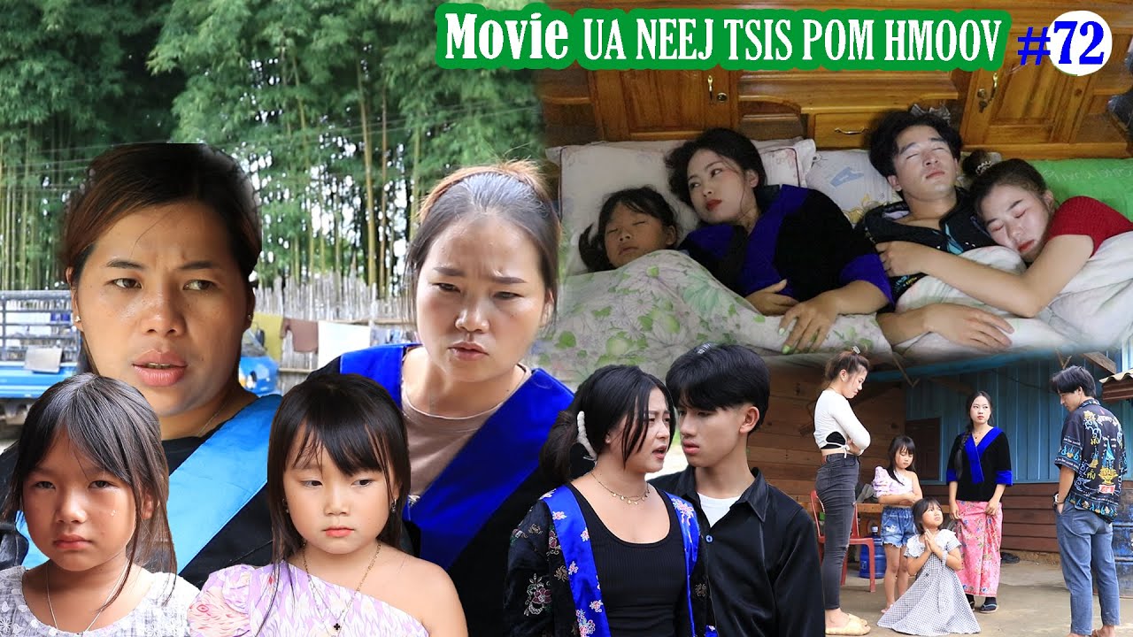 Ua neej tsis pom hmoov #72 #movietawmtshiab #niamvamkhwb #movie #video #hmong #hmoob