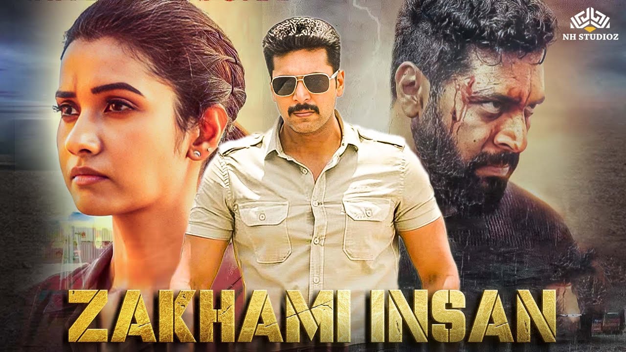 Zakhmi Insan ( ज़ख़्मी इंसान ) Full Movie | Jayam Ravi, Renuka Menon | South Hindi Dubbed Movie