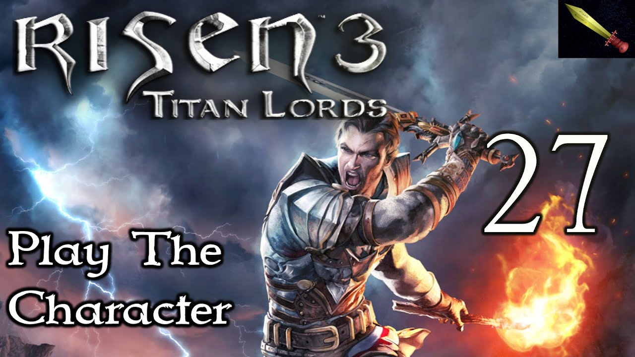 Preparing for the End &ndash; Risen 3: Titan Lords [Play The Character]