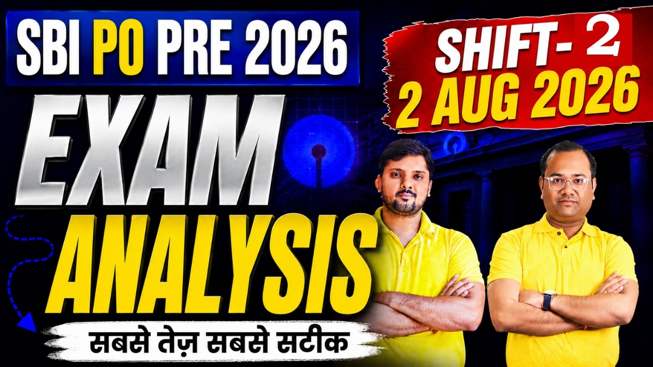 SBI PO Prelims 2026 Shift 2 Exam Analysis | 2 August 2026 | Good Attempts, Difficulty Level & Ques