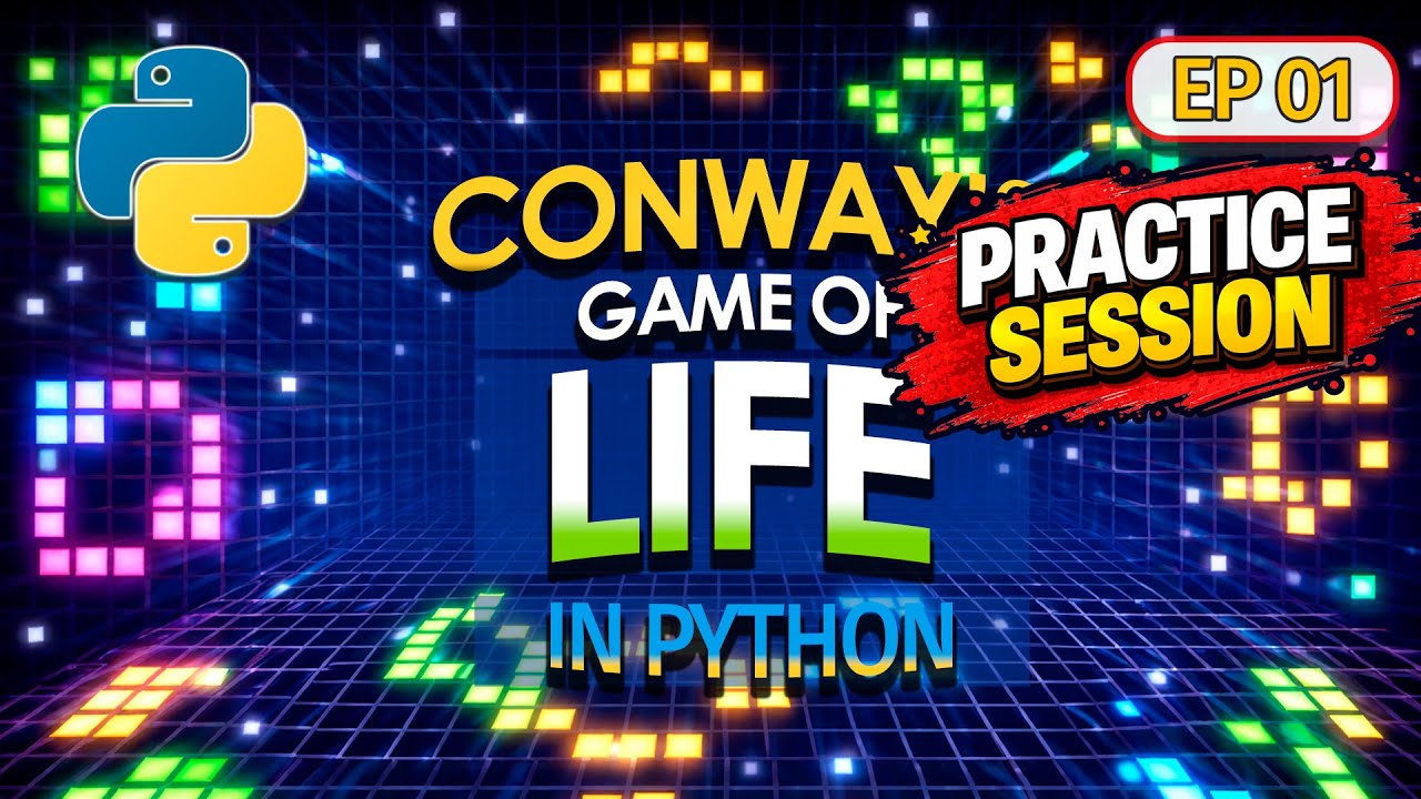 Game of Life in Python (SOLID + Design Patterns) | Project Series — EPISODE 1 Practice Session