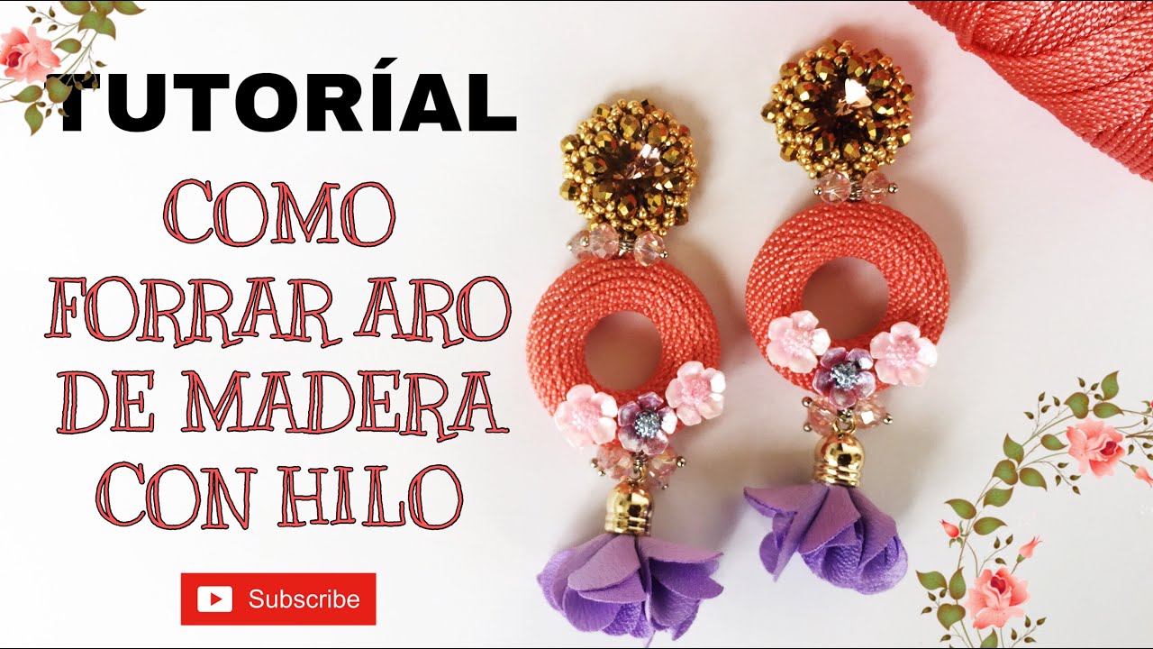 TUTORIAL DE BISUTERÍA, COMO FORRAR AROS DE MADERA PARA ARETES, DIY ARETES CON AROS FORRADOS