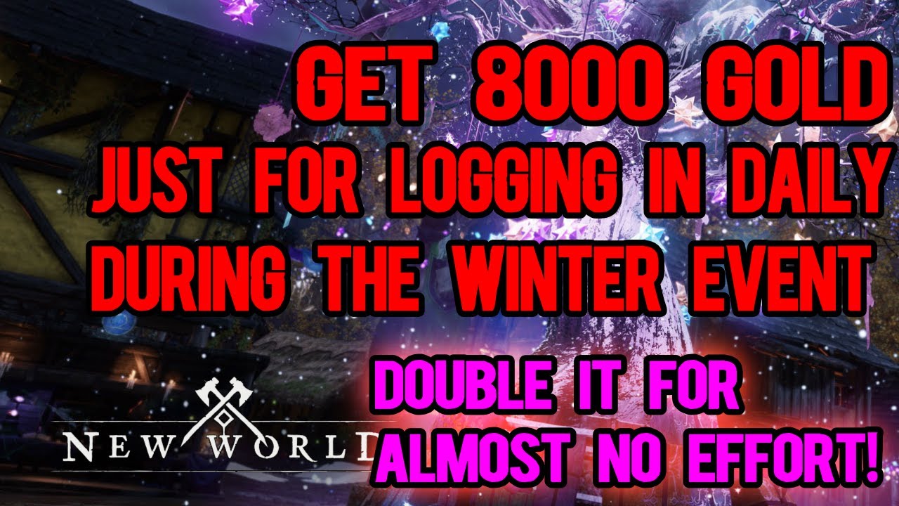 Get FREE GOLD in New World for LOADING the GAME during Winter Event (New World Gold)