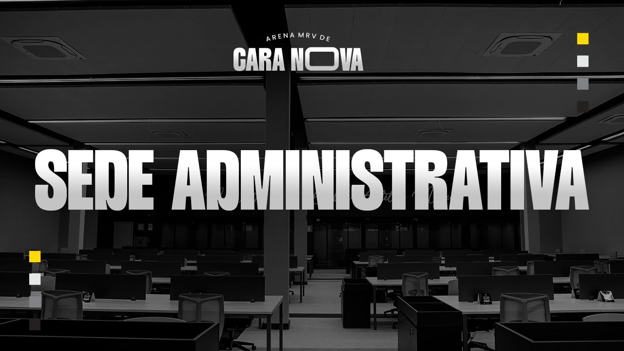 ARENA MRV: CONHEÇA a NOVA SEDE ADMINISTRATIVA do GALO