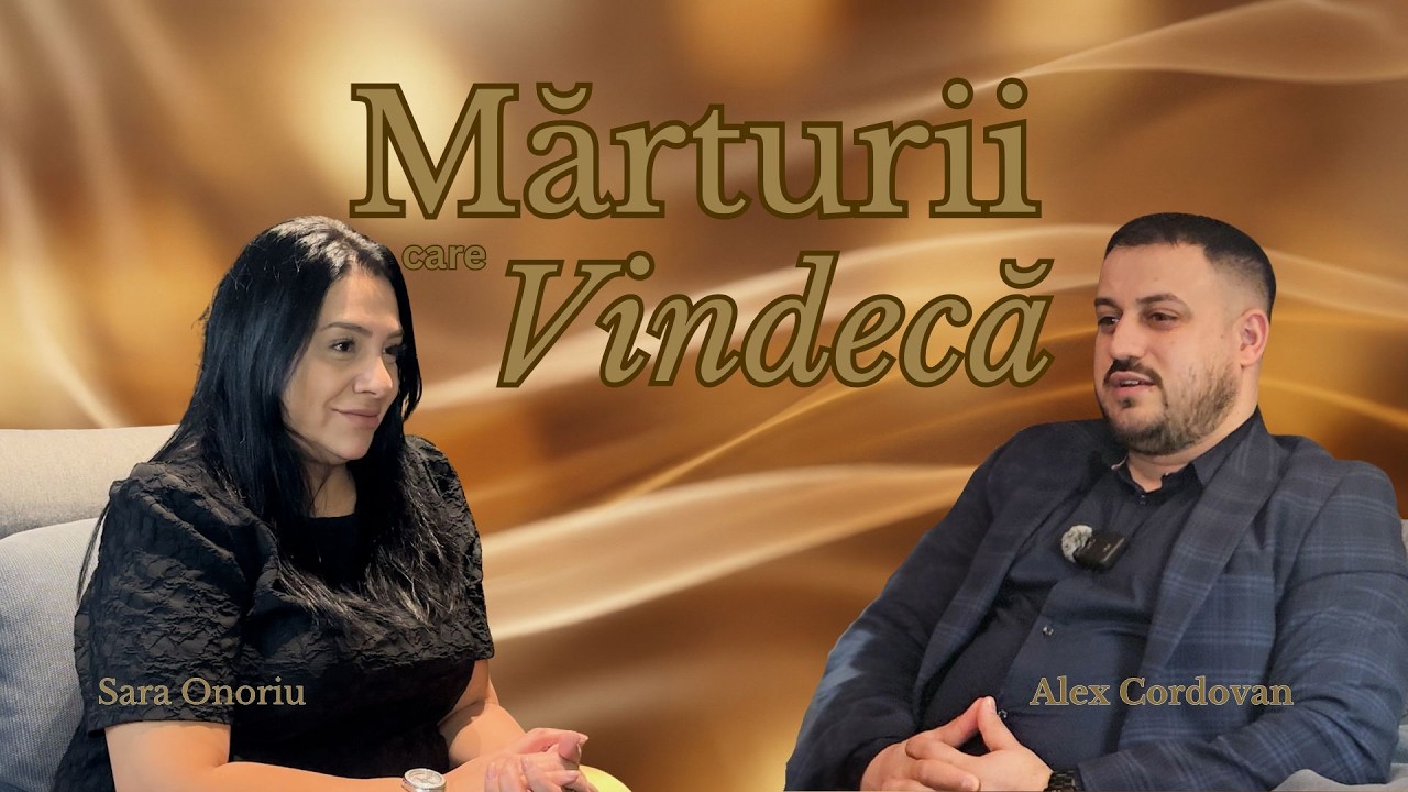 Sara Onoriu | Mărturii care Vindecă: Eliberat după 15 ani de dependență | Mărturie Alex Cordovan