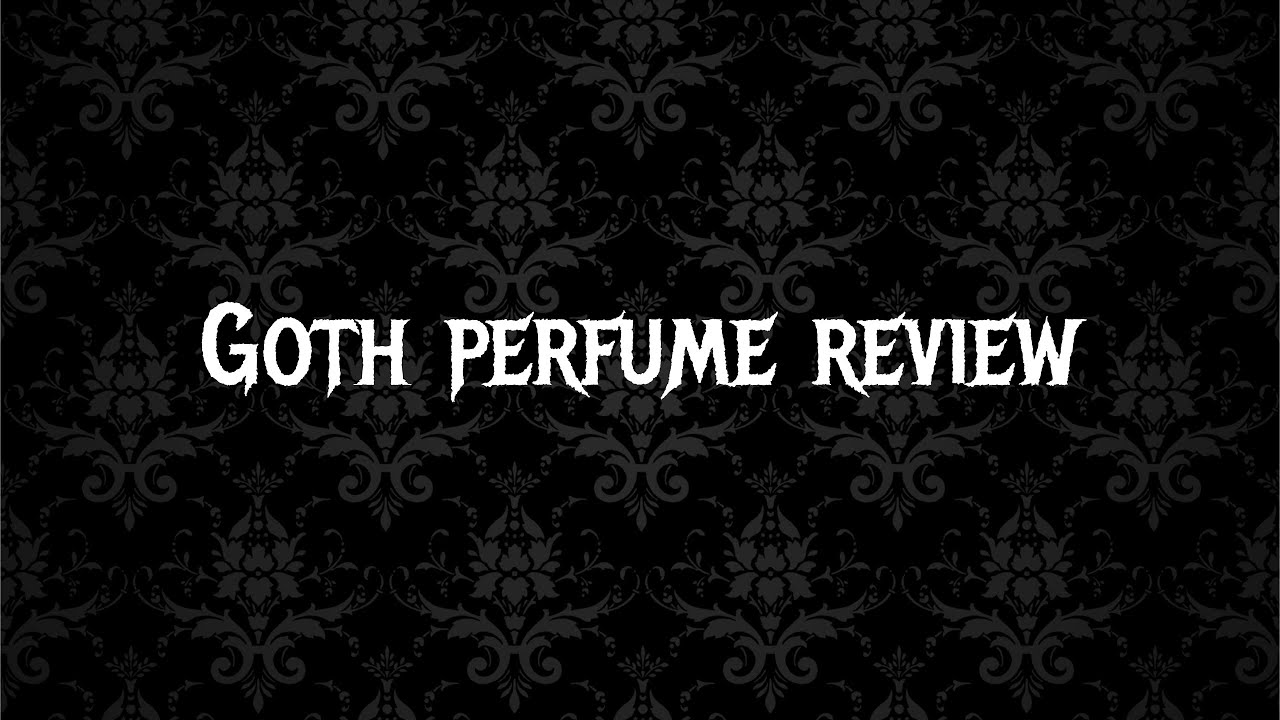 Vegan goth perfume review