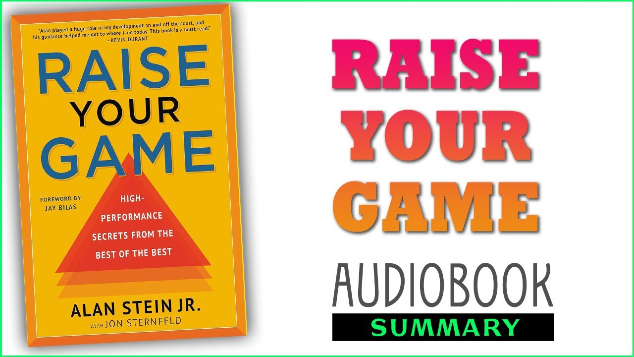 ⭐Raise Your Game - Alan Stein Jr., Jon Sternfeld - Free Audiobook