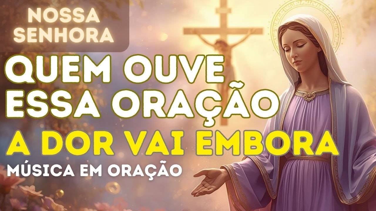 A DOR VAI EMBORA QUANDO VOCÊ OUVE ESSA MÚSICA