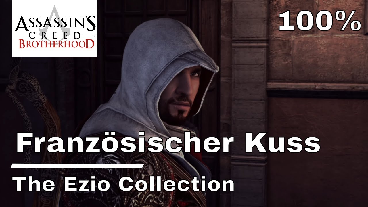 Assassin's Creed Brotherhood - Französischer Kuss - 100% - The Ezio Collection