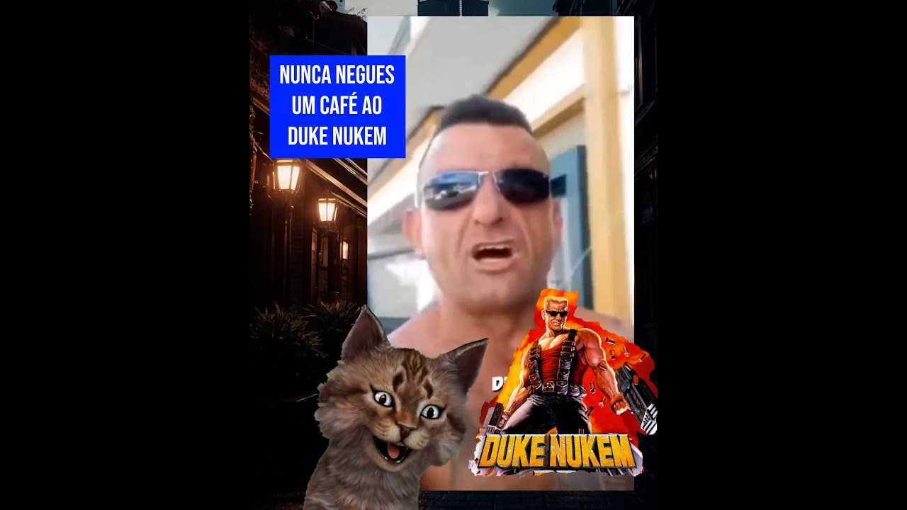 Nunca negues um café ao Duke Nukem