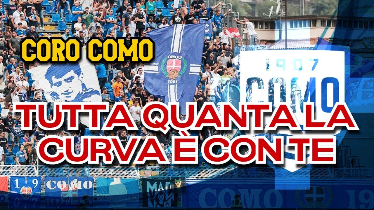 Forza Como al&egrave;, non mollare perch&egrave; - Coro ultras Como - Curva Como 1907