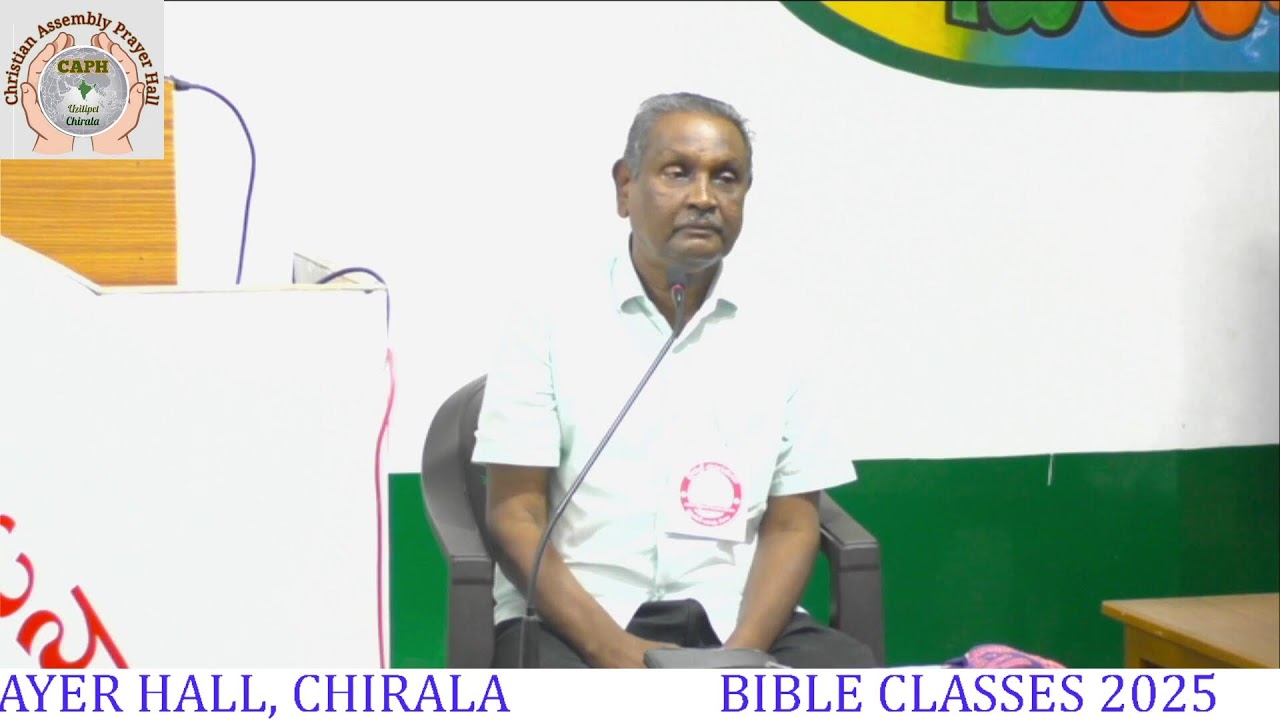 BIBLE CLASSES (25/09/2025)  AFTERNOON SESSION BY BRO. PAUL GANDHI GARU