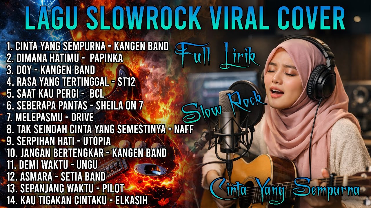 Lagu Slow Rock Viral Cover | Full Lirik Video | Cinta Yang Sempurna - Kangen Band & Friends