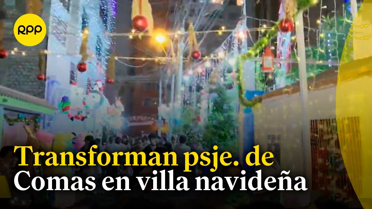 Comas: Vecinos transfroman pasaje Razuri en villa navideña