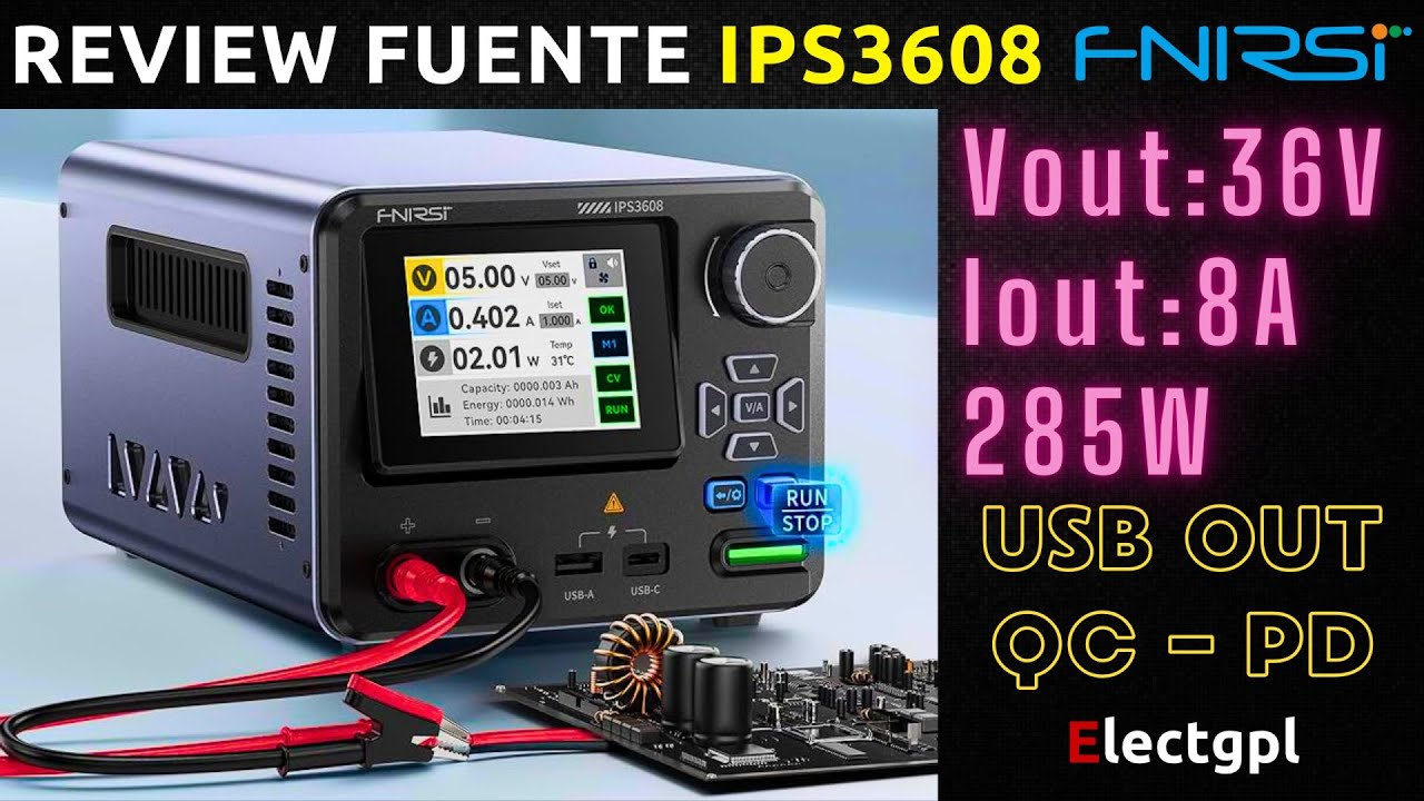 Review Fnirsi IPS3608 | 36V 8A 285W | USB Power Delivery | Analysis - Test  - Teardown