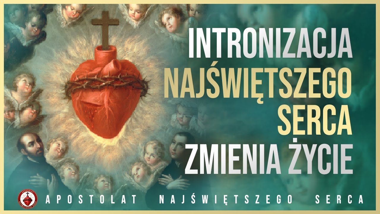 Intronizacja Najświętszego Serca zmienia życie