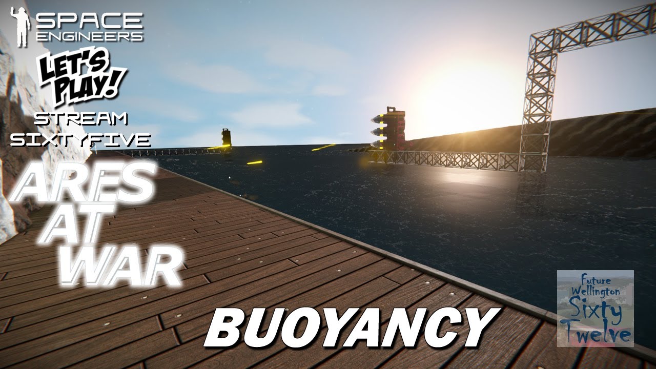 Ares At War ST65 - Buoyancy (Space Engineers)