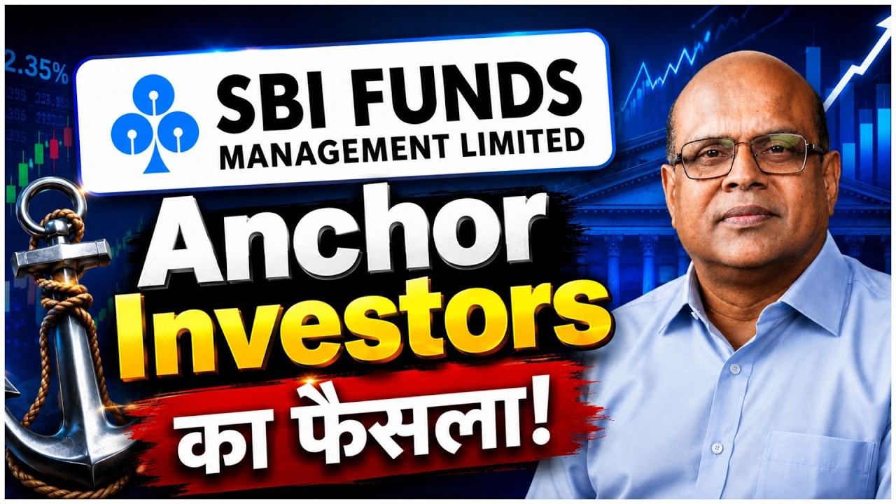 SBI IPO Anchor Investors Ka Bada Faisla  | Pankaj Ladha