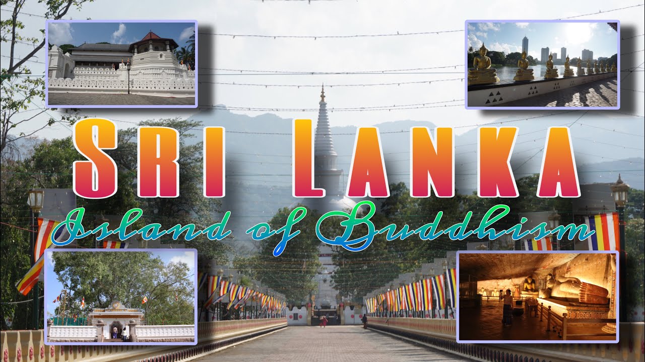 SRI LANKA Island of Buddhism. Colombo, Kandy, Sri Pada, Anuradhapura, Dambulla, Mahiyanganaya
