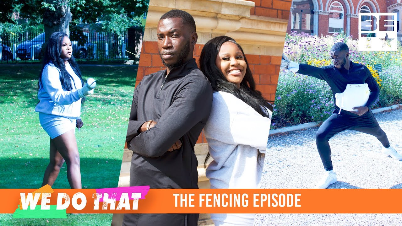 We Do That with NELLA ROSE AND HARRY PINERO | Fencing Episode | BET UK