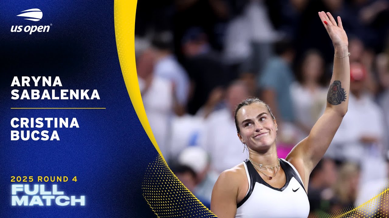 Aryna Sabalenka vs. Cristina Bucsa Full Match | 2025 US Open Round 4